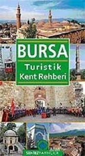 Bursa Turistik Kent Rehberi