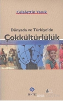 Dünyada ve Türkiye'de Çokkültürlülük