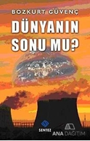 Dünyanın Sonu mu?