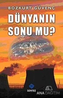 Dünyanın Sonu mu?