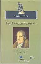 G.W.F. Hegel - Eserlerinden Seçmeler