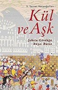 Kül ve Aşk