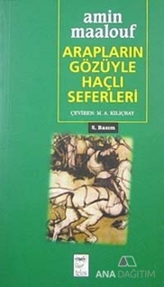 Arapların Gözüyle Haçlı Seferleri