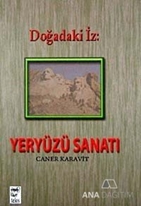 Doğadaki İz: Yeryüzü Sanatı