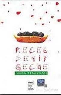 Reçel Deyip Geçme