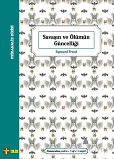 Savaşın ve Ölümün Güncelliği