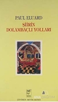 Şiirin Dolambaçlı Yolları