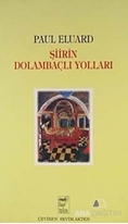 Şiirin Dolambaçlı Yolları