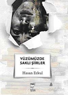 Yüzümüzde Saklı Şiirler