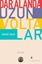 Dar Alanda Uzun Voltalar
