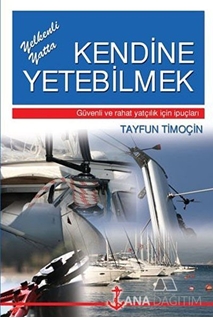 Yelkenli Yatta Kendine Yetebilmek