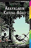 Arayaların Kutsal Ağacı