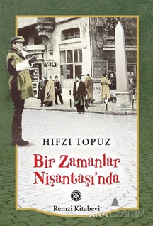 Bir Zamanlar Nişantaşı'nda