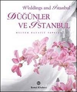 Düğünler ve İstanbul