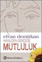 Hayalden Gerçeğe Mutluluk