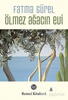 Ölmez Ağacın Evi