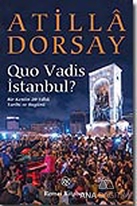 Quo Vadis İstanbul?