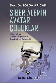 Siber Alemin Avatar Çocukları