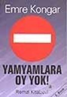 Yamyamlara Oy Yok!