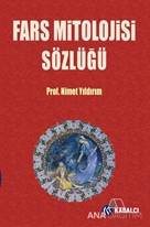 Fars Mitolojisi Sözlüğü / Ciltli