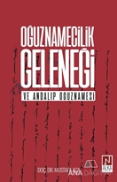 Oğuznamecilik Geleneği ve Andalıp Oğuznamesi