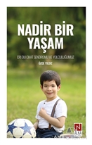 Nadir Bir Yaşam