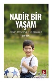 Nadir Bir Yaşam