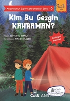 Kim Bu Gezgin Kahraman?