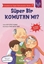 Süper Bir Komutan mı?