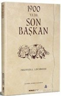 1900 Ya Da Son Başkan