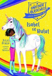 Isabel ve Bulut - Unicorn Akademisi