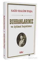 Buhranlarımız ve İçtimai Hayatımız