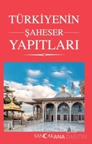 Türkiye'nin Şaheser Yapıtları