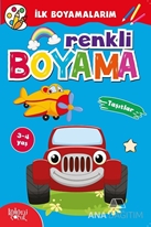 İlk Boyamalarım - Renkli Boyama - Taşıtlar