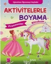 Aktivitelerle Boyama Kitabım - Prensesler