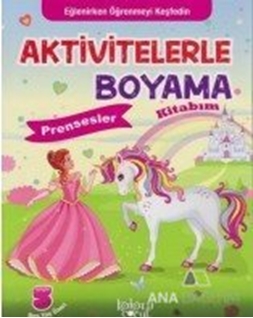 Aktivitelerle Boyama Kitabım - Prensesler