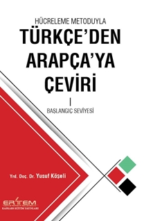 Hücreleme Metoduyla Türkçe'den Arapça'ya Çeviri 1 (Başlangıç Seviyesi)