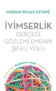 İyimserlik  Gerçeği Gözlemlemenin Şifalı Yolu