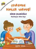 Çevremde Kimler Varmış!