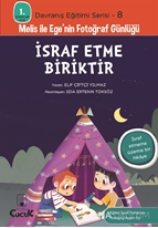 İsraf Etme Biriktir