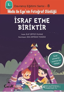 İsraf Etme Biriktir