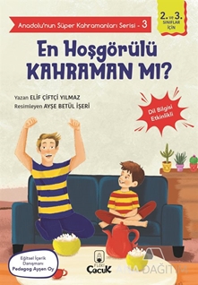 En Hoşgörülü Kahraman mı?