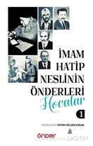 İMAM HATİP NESLİNİN ÖNDERLERİ/HOCALAR