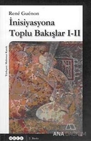 İnisiyasyona Toplu Bakışlar 1-2