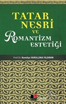 Tatar Nesri ve Romantizm Estetiği