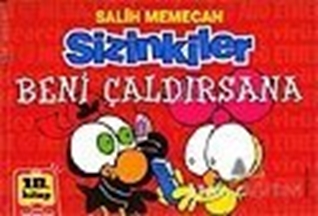 Sizinkiler - Beni Çaldırsana