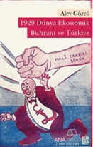 1929 Dünya Ekonomik Buhranı ve Türkiye