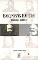 Bakunin'in Bahçesi