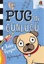 Pug'ın Günlüğü : Bobo Uçuyor