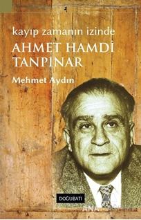 Kayıp Zamanın İzinde Ahmed Hamdi Tanpınar